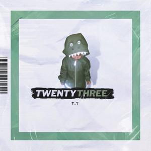 Twenty Three (Explicit)