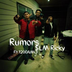 Rumors (feat. 1200AMO) (Explicit)