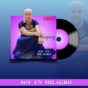 Soy un Milagro (En vivo) [Explicit]