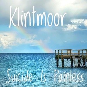 Suicide Is Painless