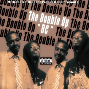 THE DOUBLE UP (Explicit)