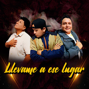 Llevame a ese lugar (Explicit)