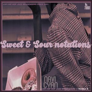 Sweet & Sour notations (with LOFI HIP HOP JAZZ MESSENGERS & Bashira X)