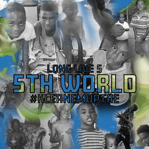 5th World (In The Name Of Tae) [Explicit]