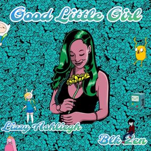 Good Little Girl (feat. Blkzen)