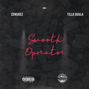 Smooth Operator (feat. Tilla Duula) [Explicit]