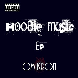 Hoodie Music (Explicit)