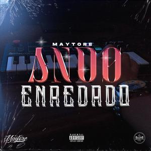 Ando Enredado (Explicit)