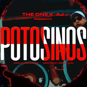 POTOSINOS (feat. Paco MC, Don Copis, MoiseSj & TheOneK'aj) [Explicit]