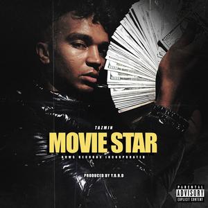 Movie Star (Explicit)