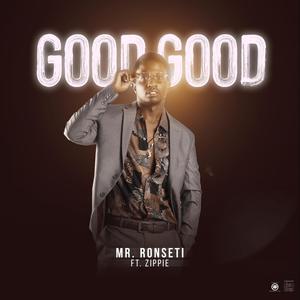 Good Good(feat. Zippie Nyumu)