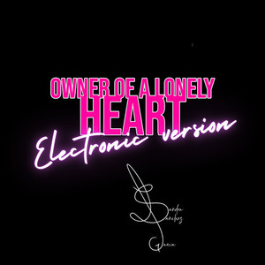 Owner of a Lonely Heart (Electronic Version)