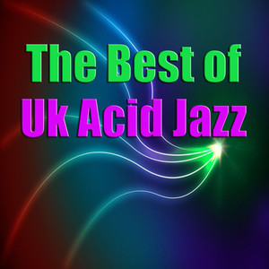 The Best of UK Acid Jazz