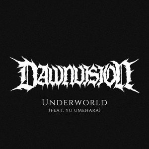 Underworld (feat. yu umehara) (Explicit)
