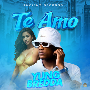 Te Amo (Explicit)