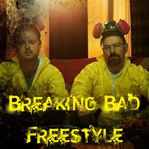 Breaking Bad Freestyle (Explicit)