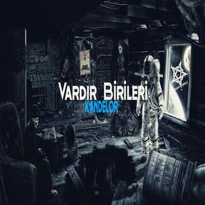 Vardır Birileri (Explicit)