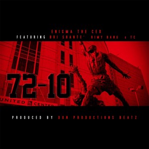 72-10 (feat. Bri Shante, Rimy Bang & TC)