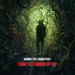 I Can't Get Enough Of You