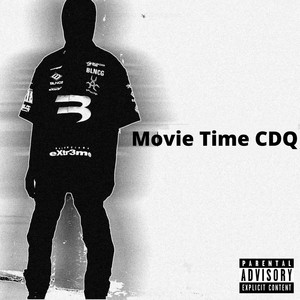 Movie Time CDQ (Explicit)