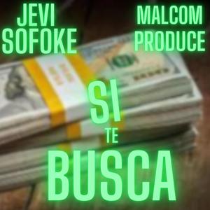 Si te buscas (feat. Malcom produce) [Explicit]