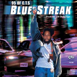 BLUE STREAK (Explicit)