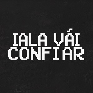 IALA VAI CONFIAR VS BAMBU PARA MAIS DE METRO (Explicit)
