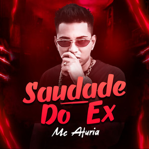 Saudade do Ex(Brega Funk) (Explicit)
