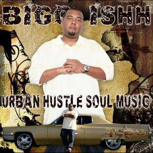 Urban Hustle Soul Music (Explicit)