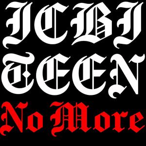 No More (feat. Teen Inca) [Explicit]