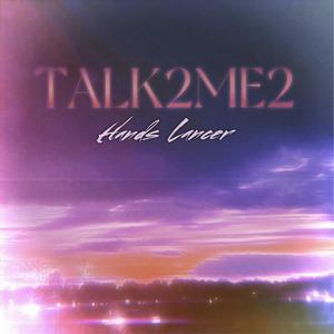 TALK2ME2