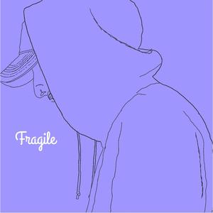 Fragile