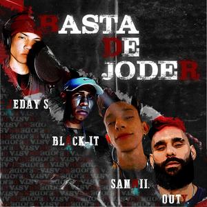 Basta de Joder (feat. Black-It, Sanmii & Outy)