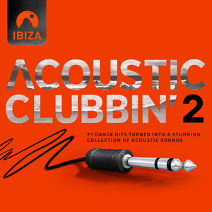 Ibiza - Acoustic Clubbin' Vol. 2