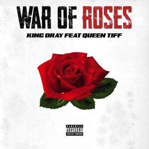 War of roses (feat. Queen Tiff)