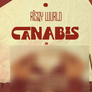 Canabis (Explicit)