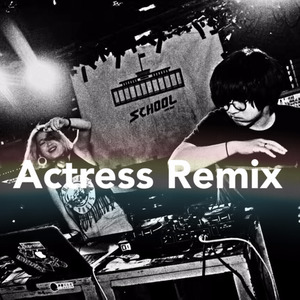 Actress (Remix)