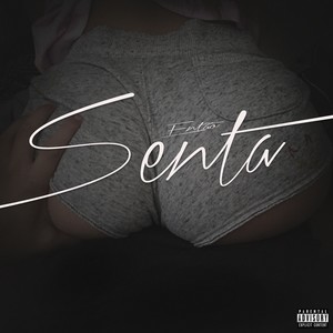 Então Senta (Explicit)