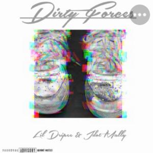 Dirty Forces (feat. Jdot Mally) [Explicit]