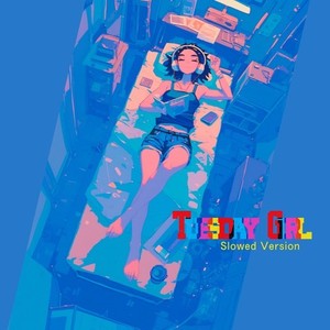 Tuesday Girl (Slowed Version)