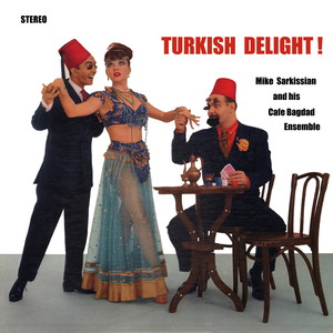 Turkish Delight (feat. Cafe Bagdad Ensemble)