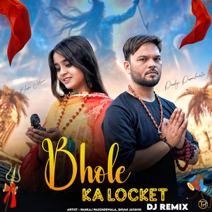 Bhole Ka Locket (Remix)