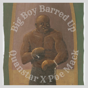 Big Boy Barred Up (Explicit)