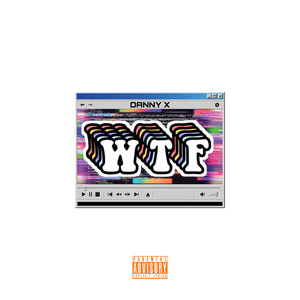 WTF (Explicit)