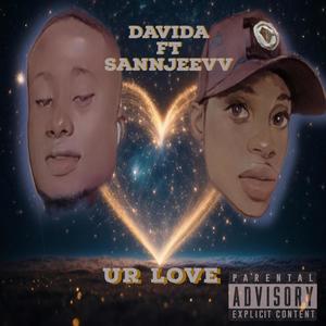 Ur love (feat. Sannjeevv) [Explicit]