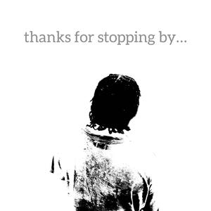 thanks for stopping by (Explicit)