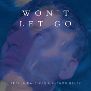 Won't Let Go (feat. Autumn Haley)