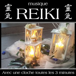 Musique reiki (Avec une cloche toutes les 3 minutes)