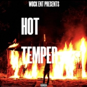 Hot Temper (Explicit)