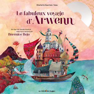 Le fabuleux voyage d'Arwenn